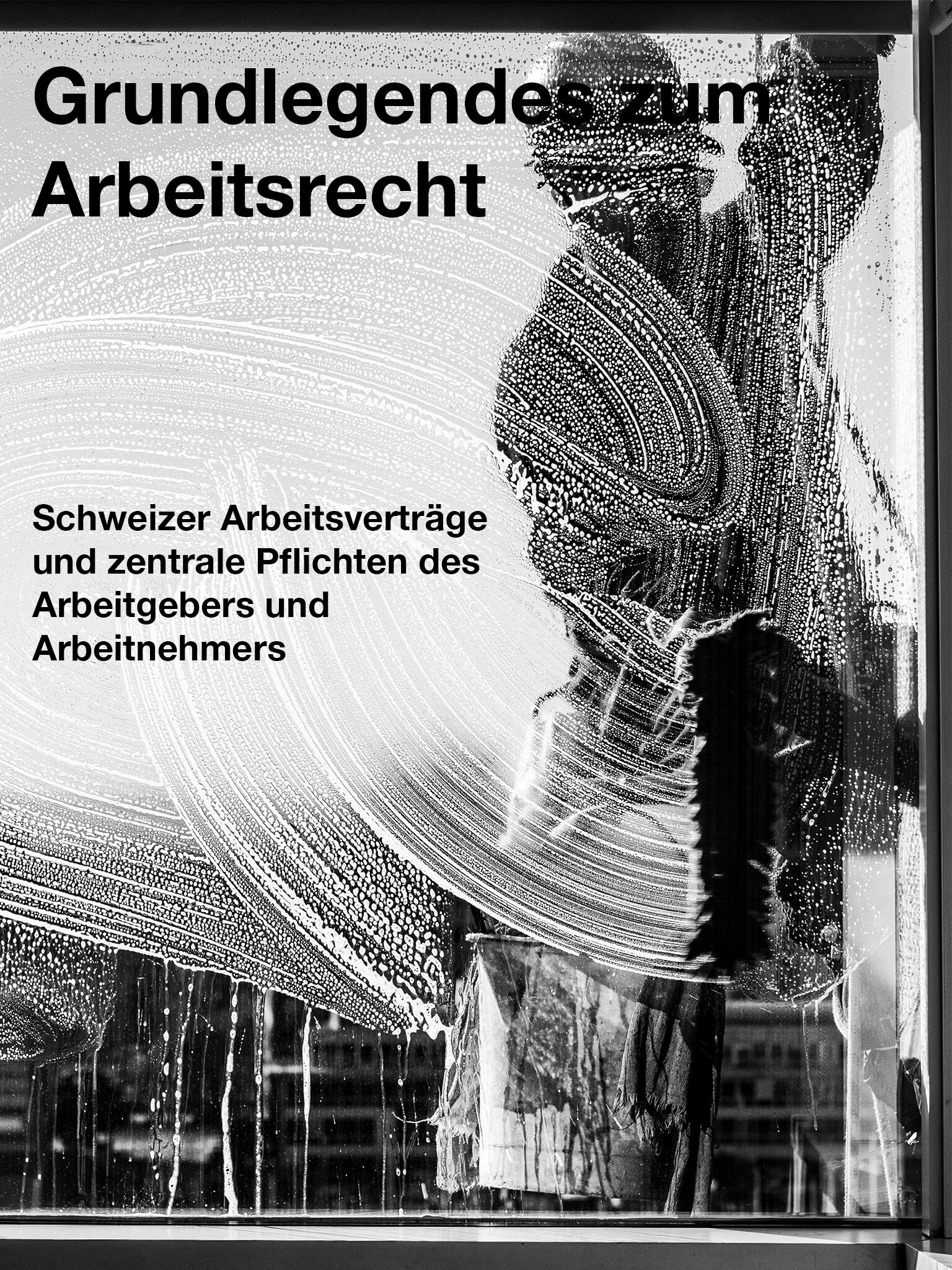 Grundlegendes zum Arbeitsrecht